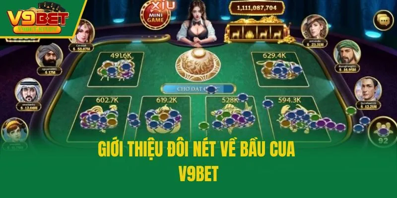 Giới thiệu đôi nét về bầu cua V9bet